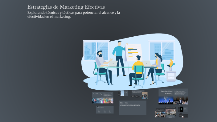 Estrategias de Marketing Efectivas by Sandra Males on Prezi