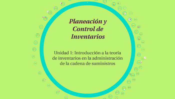Planeacion Y Control De Inventarios By Mariana Vázquez 7757