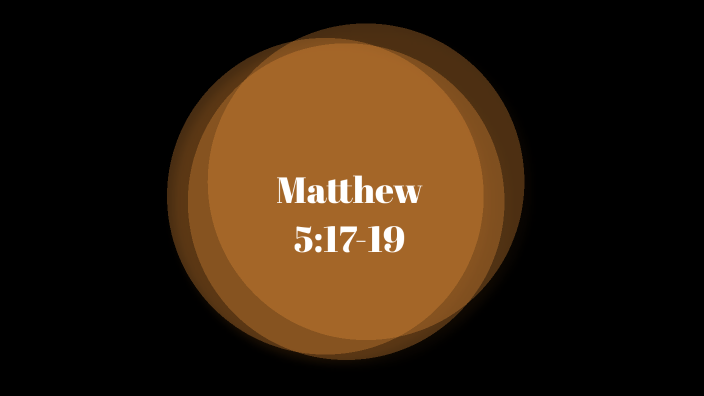 matthew 5 17-19 explanation