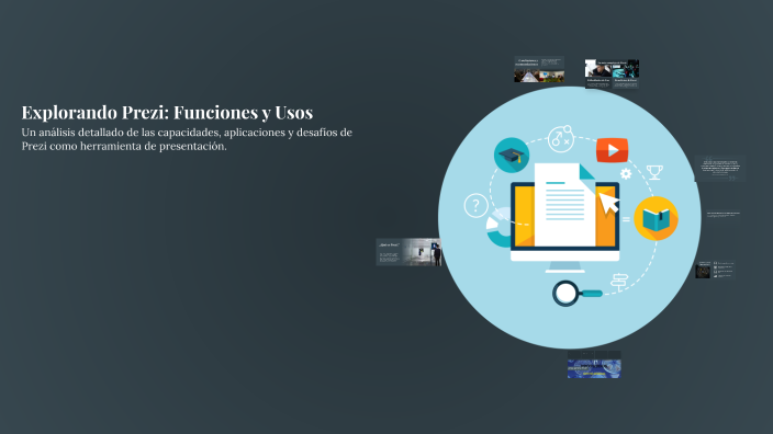 Explorando Prezi: Funciones y Usos by laura leal on Prezi