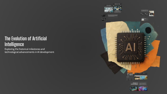 The Evolution of Artificial Intelligence by Z3try on Prezi