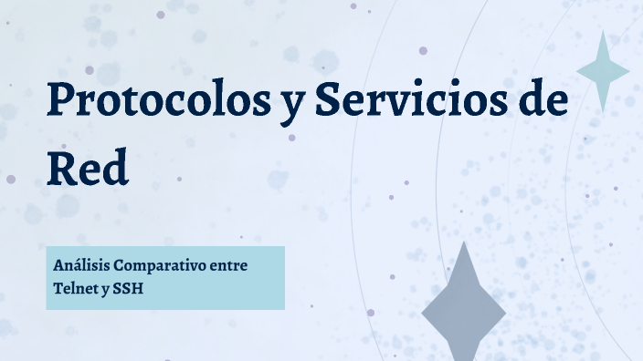 Protocolos y Servicios de Red by BEIKLERITO on Prezi