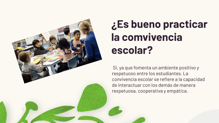 La Buena Convivencia Escolar by Alex Espinoza on Prezi