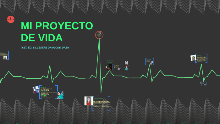 MI PROYECTO DE VIDA by Rina Arregoces Lara on Prezi