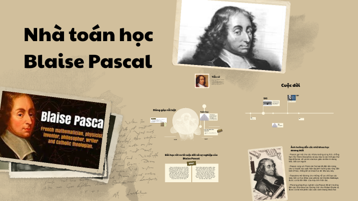 Nhà toán học Blaise Pascal by Bích Ngọc Dương on Prezi