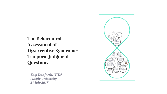 The Behavioural Assessment Of Dysexecutive Syndrome Tempora By Katy the-behavioural-assessment-of-dysexecutive-syndrome-tempora-by-katy