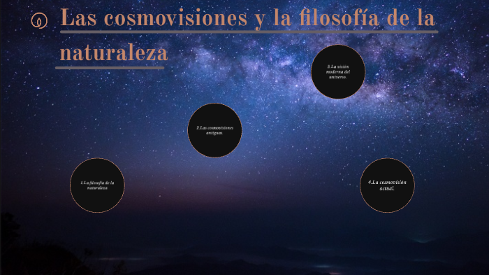 LAS COSMOVISIONES Y LA FILOSOF A DE LA NATURALEZA By Arancha Huertas