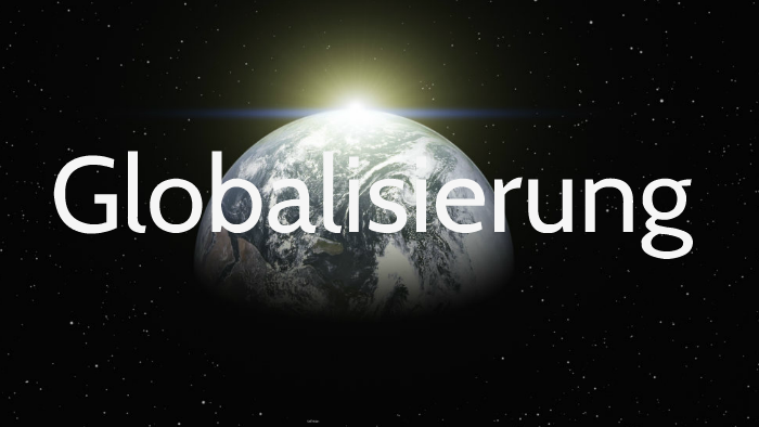 Globalisierung By On Prezi