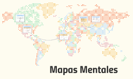 Mapas Mentales by Bridis Lopez on Prezi