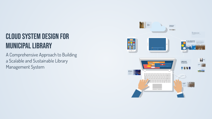 Cloud System Design for Municipal Library by Nikolaos Chaskaris on Prezi
