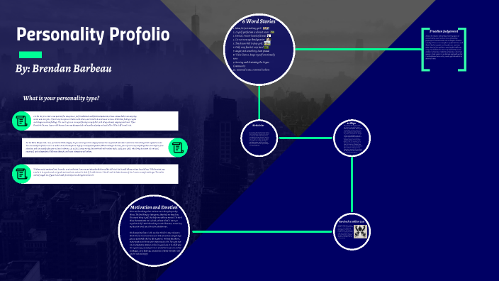 Personality Porfolio by Brendan Barbeau on Prezi