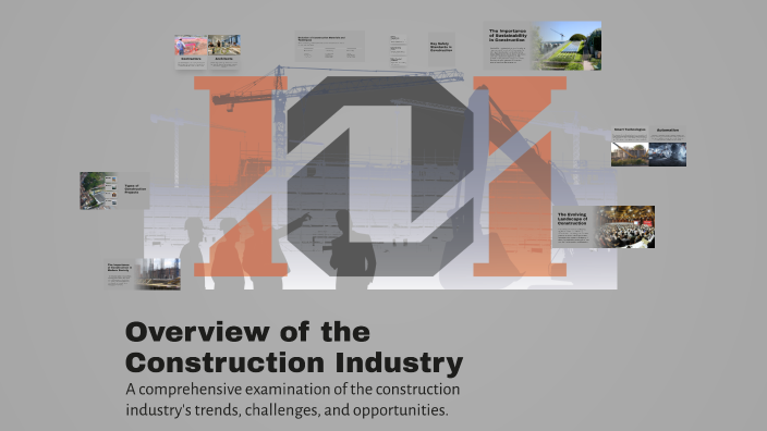 Overview of the Construction Industry by 小明 李 on Prezi