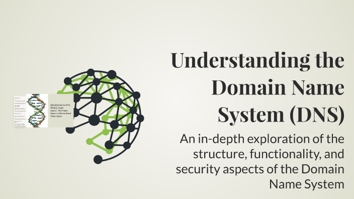 Understanding the Domain Name System (DNS) by Vinay Legend on Prezi