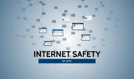 INTERNET SAFETY