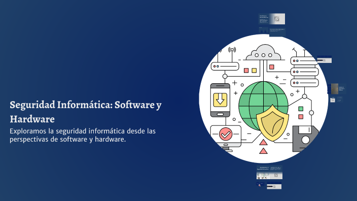 Seguridad Informática: Software y Hardware by Silisque David on Prezi