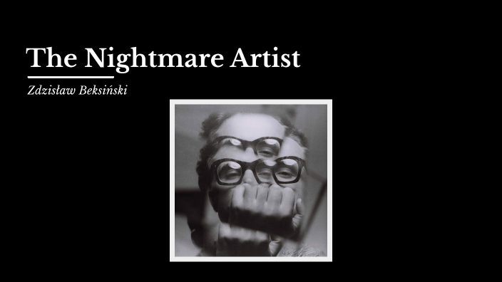 The Nightmare Artist by Ashwin Bhat on Prezi