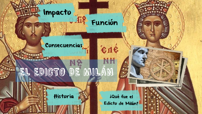 Edicto de Milán - Religión by Diana Marilyn Galvez Ruiz on Prezi