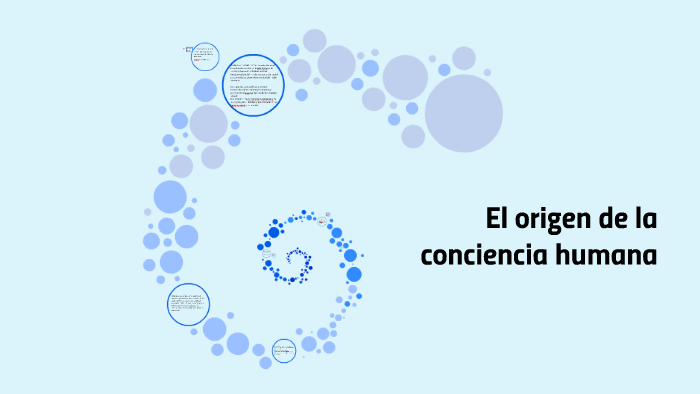 El origen de la conciencia humana by 'Are Romero on Prezi