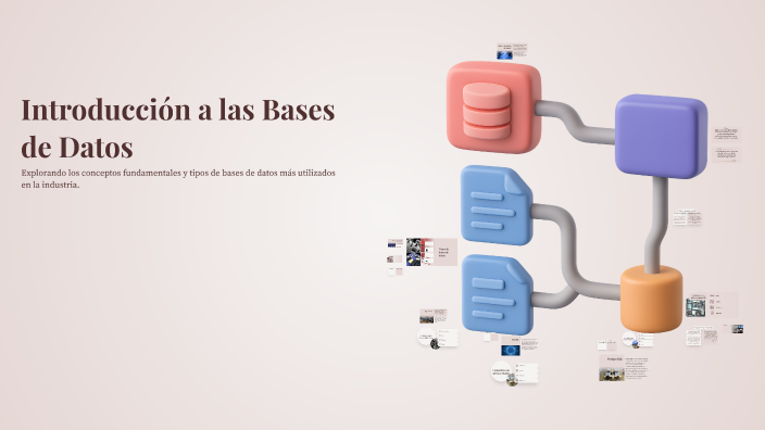 Introducción a las Bases de Datos by Andersson Mueses Herrera on Prezi