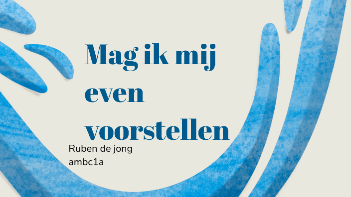 mag ik mij even voorstellen by