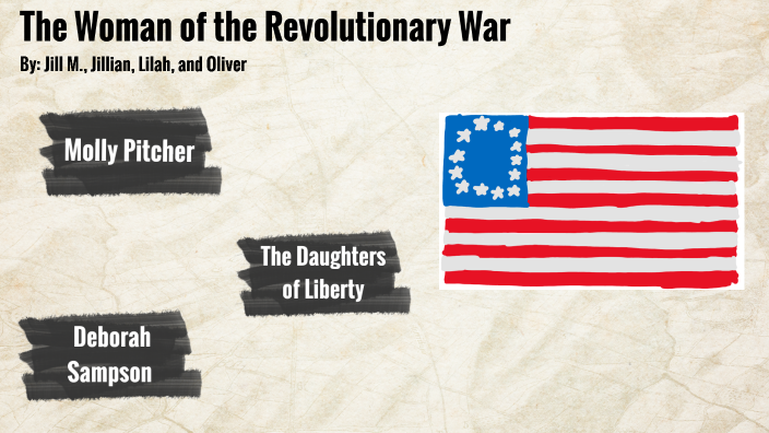 The Woman in the revolutionary war by Jillian B. on Prezi