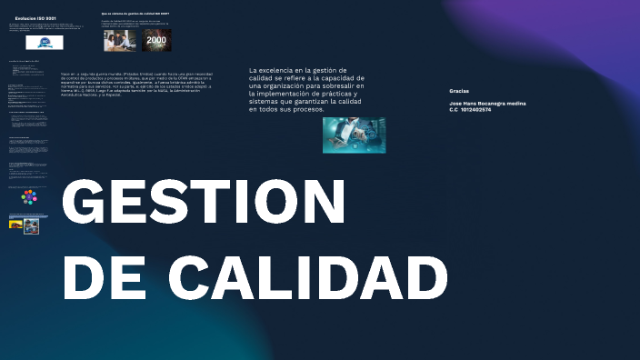 GESTION DE CALIDAD by jose hans bocanegra medina on Prezi