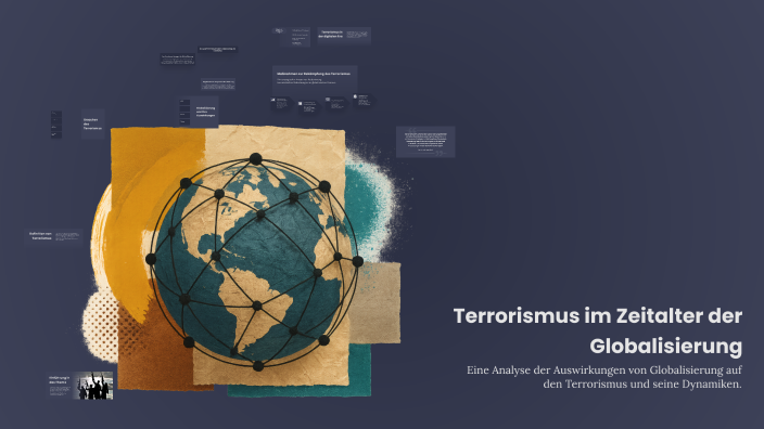 Terrorismus im Zeitalter der Globalisierung by annabelle werner on Prezi