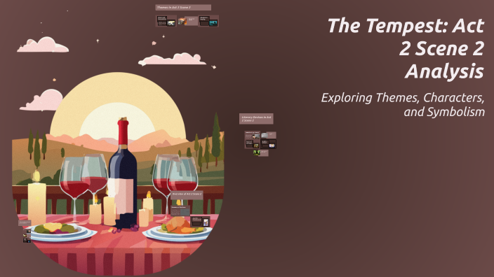The Tempest: Act 2 Scene 2 Analysis by MANAR ALQERTAS on Prezi