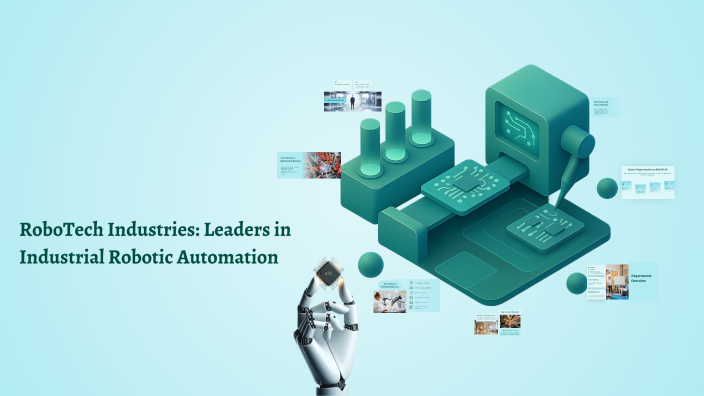 RoboTech Industries: Leaders in Industrial Robotic Automation by Álvaro ...
