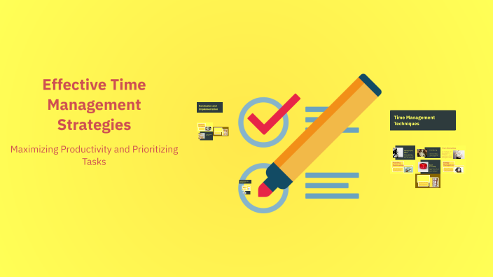 Effective Time Management Strategies by Alikhan Attokurov on Prezi