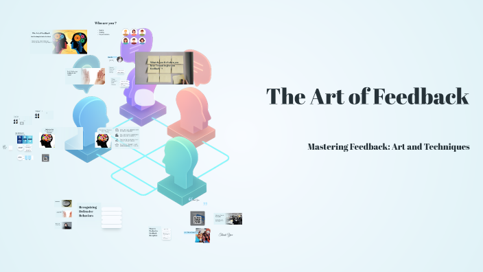 The Art of Feedback by Eman Alaa on Prezi