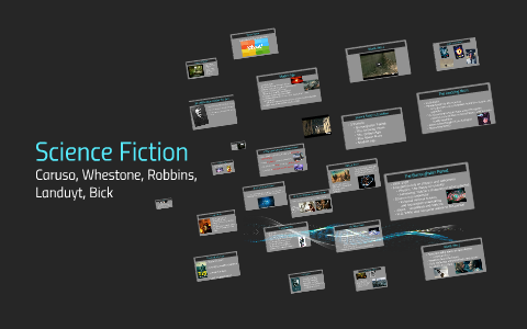 Science Fiction by Alex l on Prezi