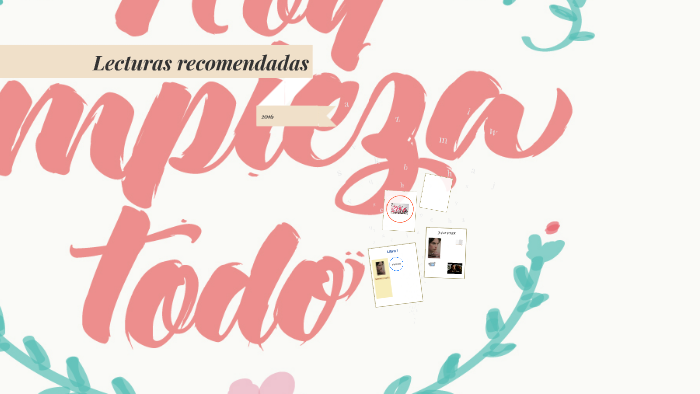 Lecturas recomendadas by Raquel Atondo Martínez on Prezi