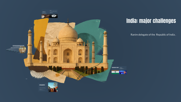 India: A Land of Diversity and Challenges by Ranomayy on Prezi