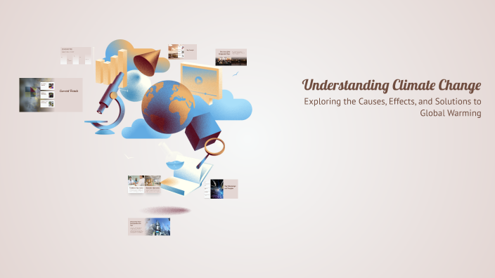 Understanding Climate Change by Екатерина Романова on Prezi