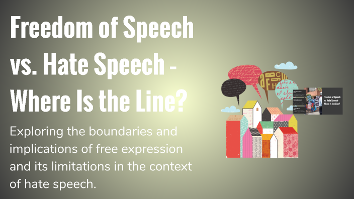 Freedom of Speech vs. Hate Speech – Where Is the Line? by Amelia ...