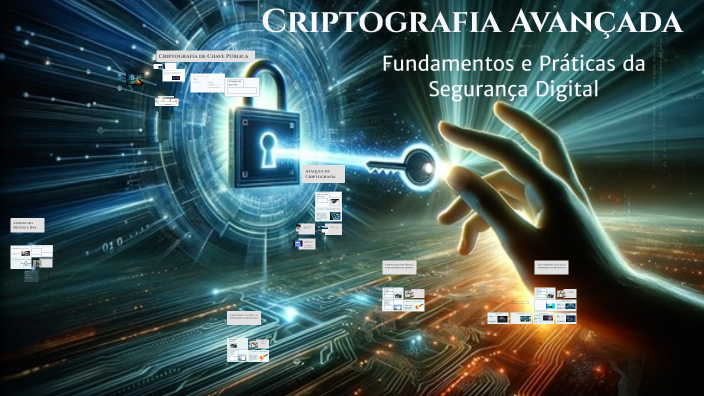 Criptografia Avançada by Ana Ferreira on Prezi