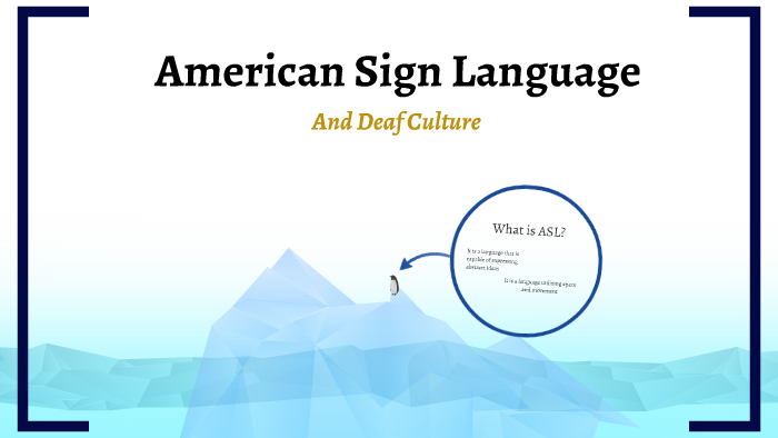 American Sign Language by Andrea Meier on Prezi