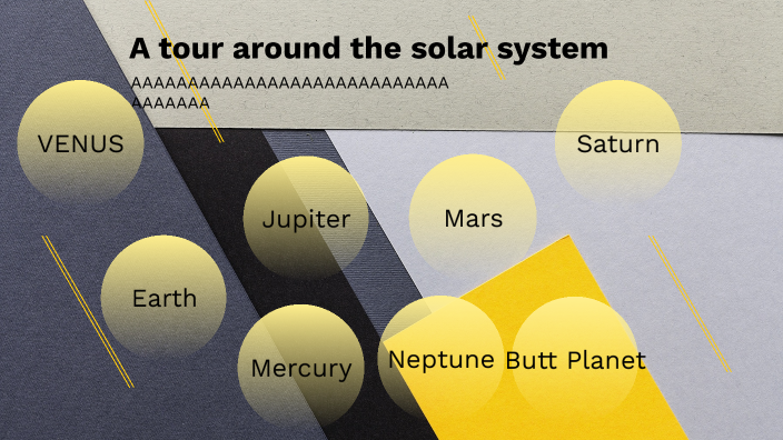 A tour around the solar system by Koleton Patterson on Prezi
