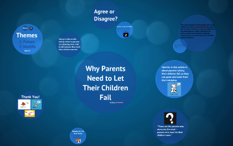 Why Parents Need To Let Their Children >> Why Parents Need To Let Their Children Fail By Princesz Dyal On Prezi Why Parents Need To Let Their Children >> Why Parents Need To Let Their Children Fail By Princesz Dyal On Prezi