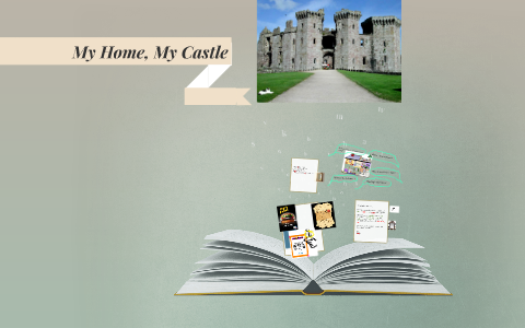 my home my castle essay