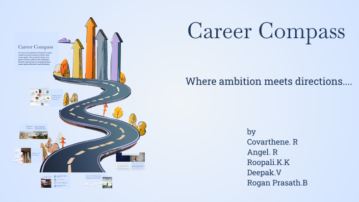 Career Compass by deepak v on Prezi
