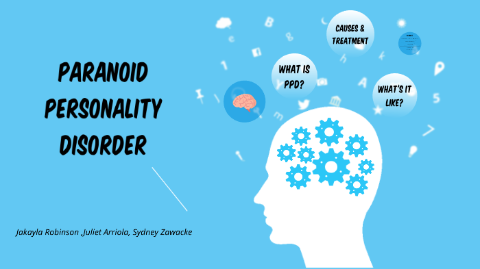 Paranoid Personality Disorder By Sydney Zawacke On Prezi Next