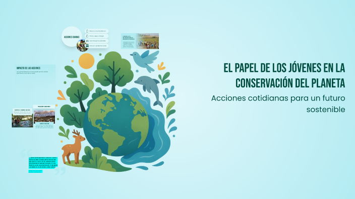El Papel de los Jóvenes en la Conservación del Planeta by Gabriel ...