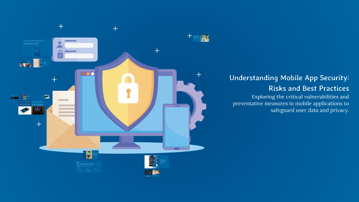 App Security Risks Understanding Mobile App Security: Risks and Best Practices by shehnaz ...