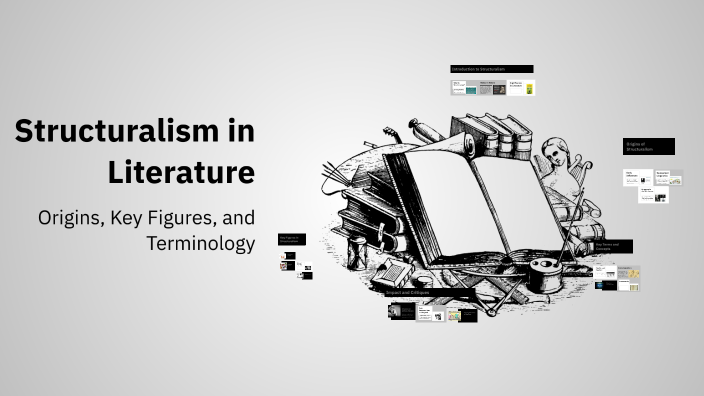 Structuralism in Literature by Klaudia M. on Prezi