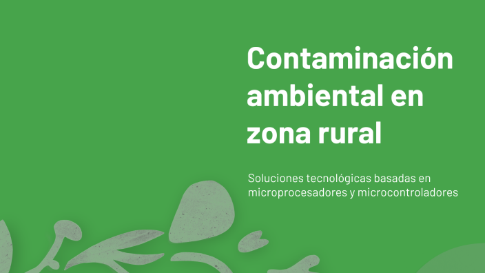 Contaminación ambiental en zona rural by Yina Jaimes on Prezi