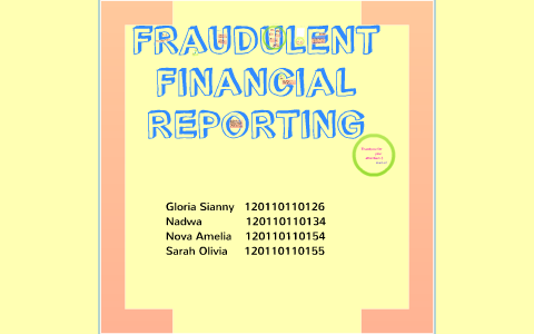 FRAUDULENT FINANCIAL REPORTING by nova amelia