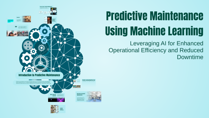 Predictive Maintenance Using Machine Learning by Ashmita Maharjan on Prezi