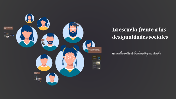La Escuela Frente A Las Desigualdades Sociales prezi.com